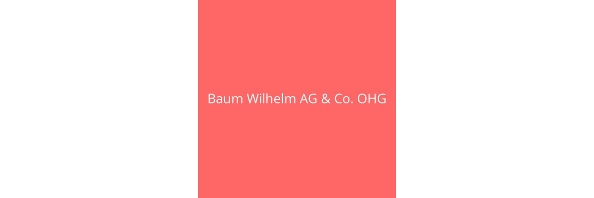 Baum Wilhelm AG & Co. OHG