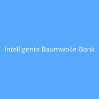 Intelligente Baumwolle-Bank